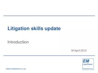 Litigation skills update