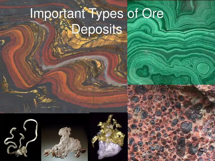 important types of ore deposits