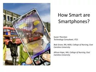 How Smart are Smartphones?