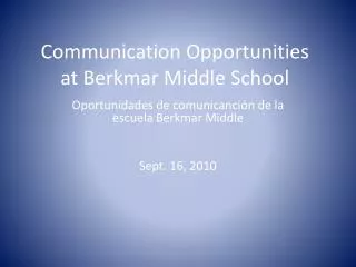 Communication Opportunities at Berkmar Middle School