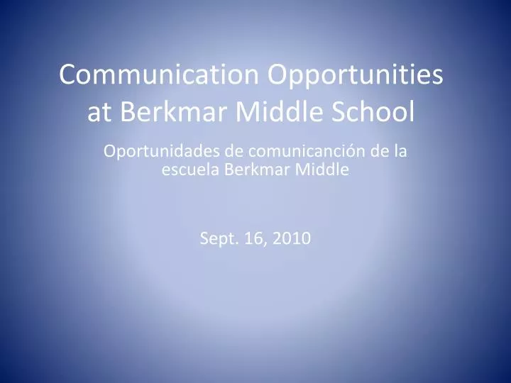 communication opportunities at berkmar middle school