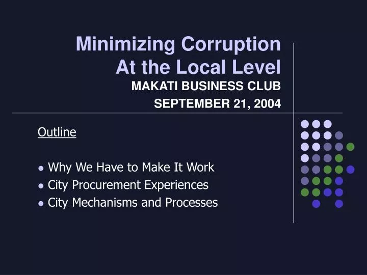 minimizing corruption at the local level makati business club september 21 2004