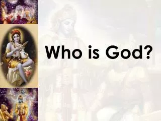 Who is God?