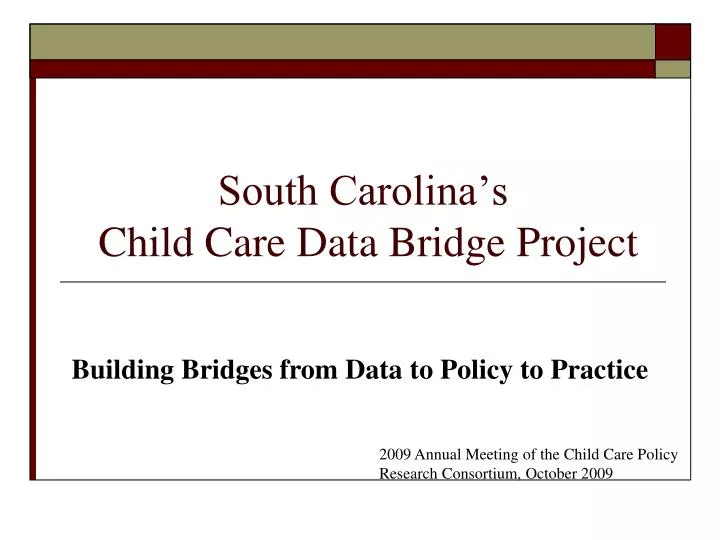 south carolina s child care data bridge project