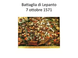 battaglia di lepanto 7 ottobre 1571