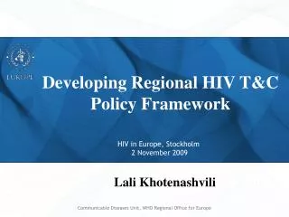 Developing Regional HIV T&amp;C Policy Framework