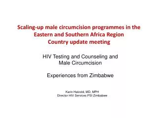 HIV Testing and Counseling and Male Circumcision Experiences from Zimbabwe