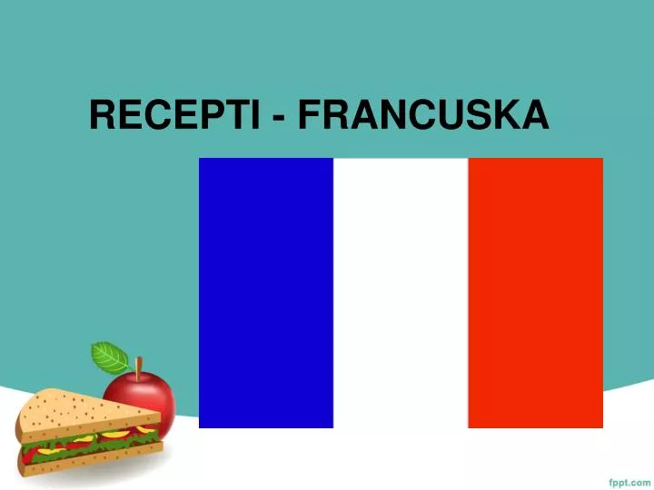 recepti francuska