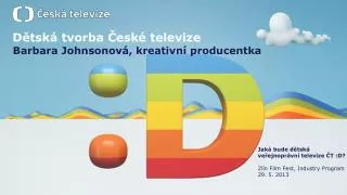 d tsk tvorba esk televize