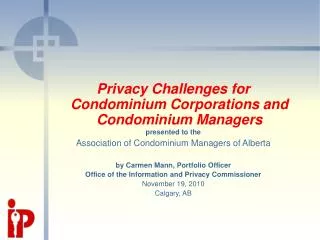 Privacy Challenges for Condominium Corporations and Condominium Managers presented to the