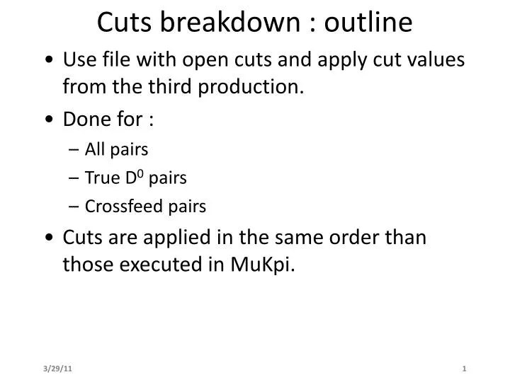 cuts breakdown outline