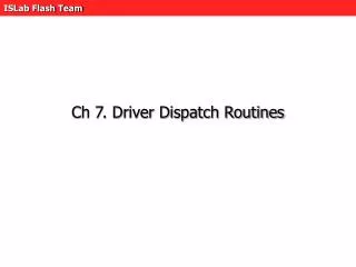 ch 7 driver dispatch routines
