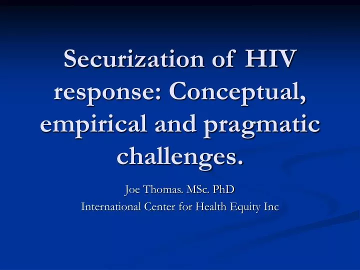 securization of hiv response conceptual empirical and pragmatic challenges