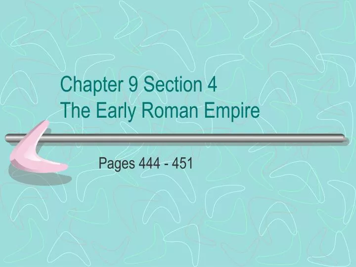 chapter 9 section 4 the early roman empire