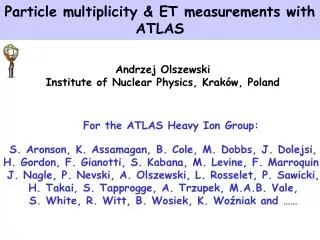 Particle multiplicity &amp; ET measurements with ATLAS