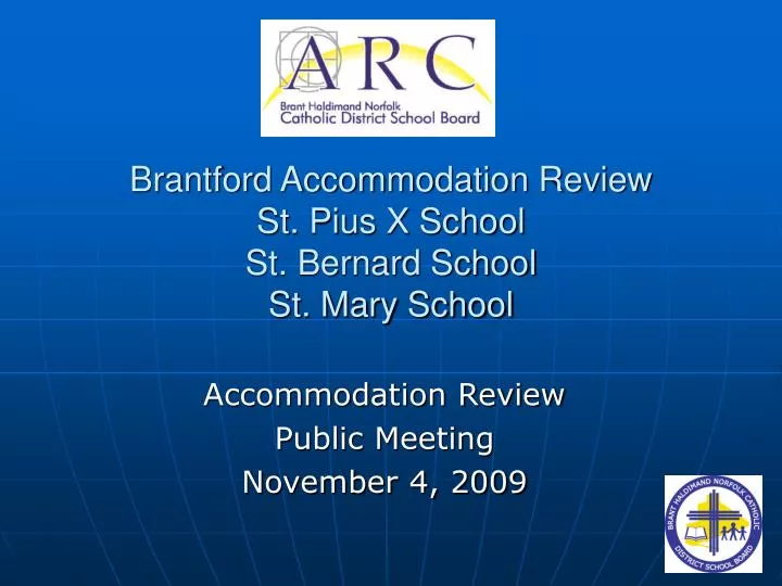 brantford accommodation review st pius x school st bernard school st mary school