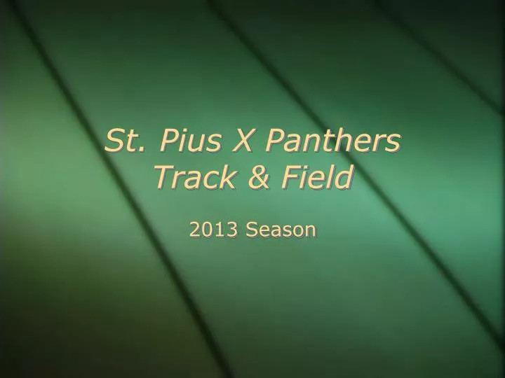 st pius x panthers track field