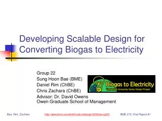 Developing Scalable Design for Converting Biogas to Electricity