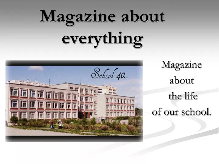 magazine about everything