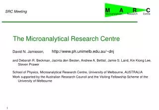 The Microanalytical Research Centre