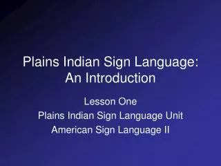 Plains Indian Sign Language: An Introduction