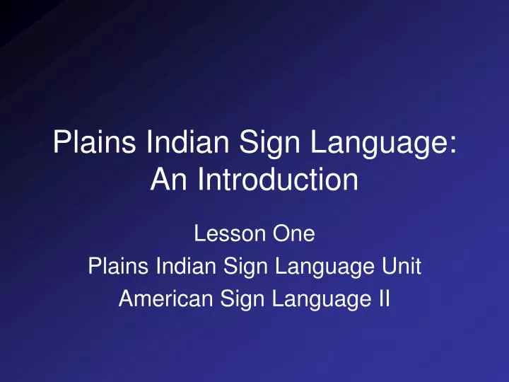 plains indian sign language an introduction
