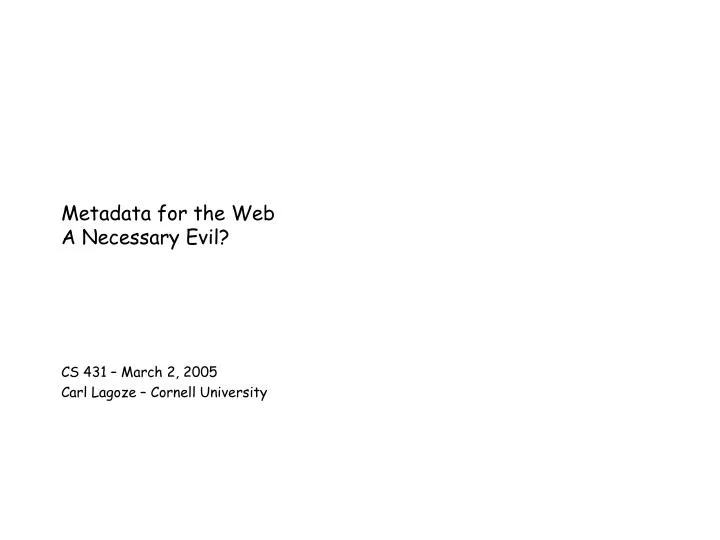 metadata for the web a necessary evil