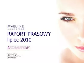 raport prasowy lipiec 2010