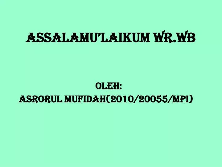 assalamu laikum wr wb