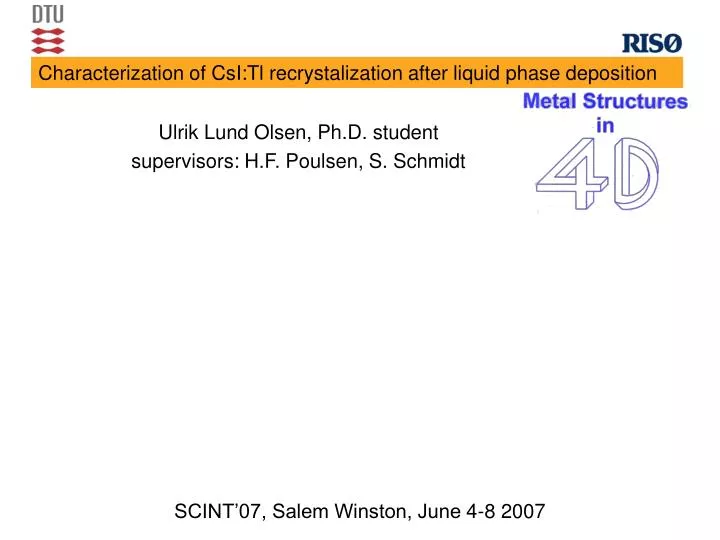 characterization of csi tl recrystalization after liquid phase deposition