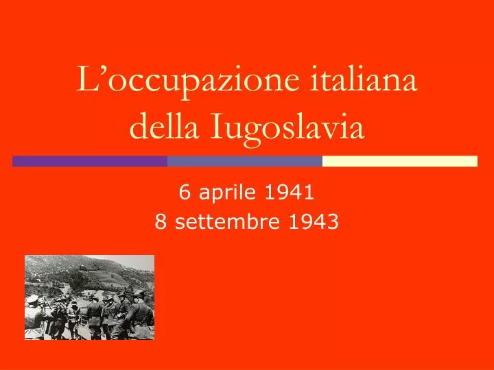 l occupazione italiana della iugoslavia