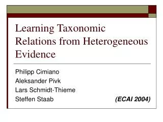 Learning Taxonomic Relations from Heterogeneous Evidence