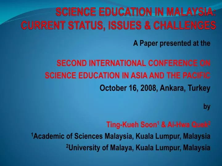 science education in malaysia current status issues challenges