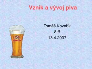 vznik a v voj piva
