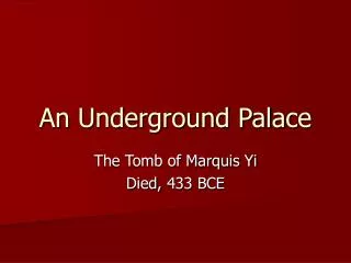 An Underground Palace