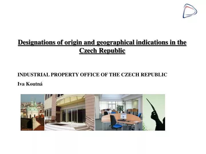 designations of origin and geographical indications in the czech republic