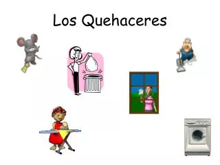 los quehaceres