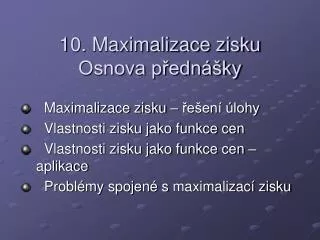 10 maximalizace zisku osnova p edn ky