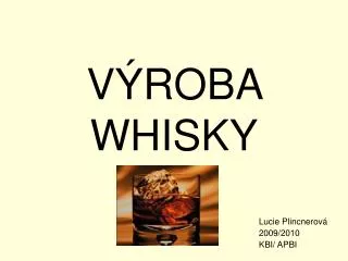 v roba whisky