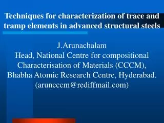 Techniques for characterization of trace and tramp elements in advanced structural steels