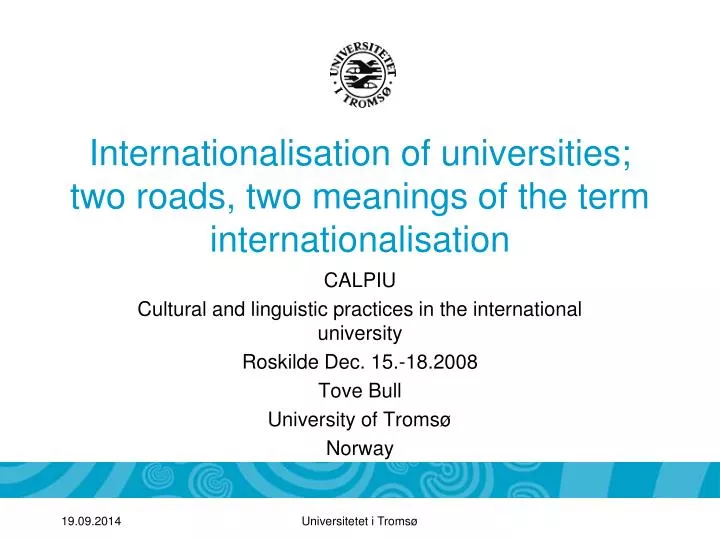 internationalisation of universities two roads two meanings of the term internationalisation