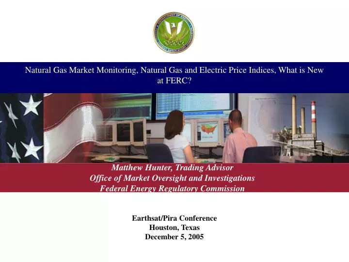 natural gas market monitoring natural gas and electric price indices what is new at ferc