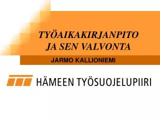 ty aikakirjanpito ja sen valvonta
