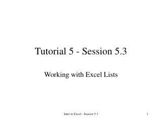 Tutorial 5 - Session 5.3