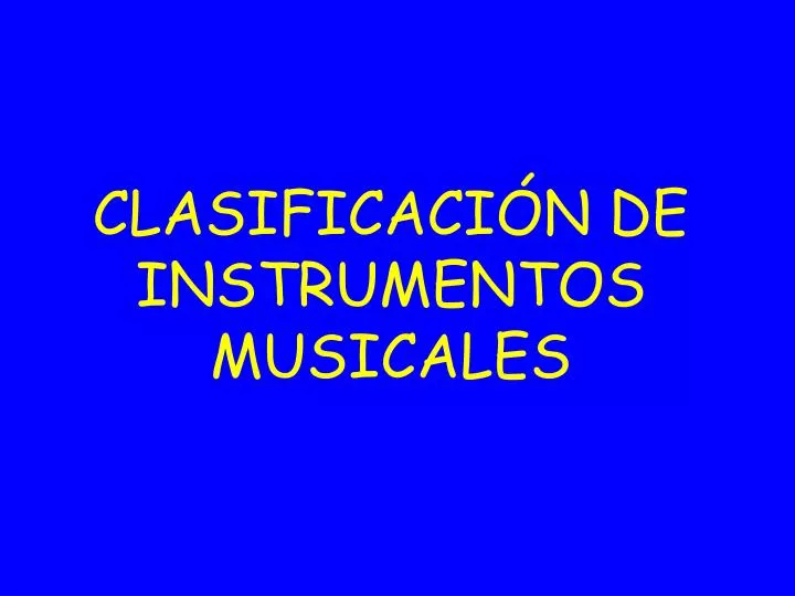 clasificaci n de instrumentos musicales