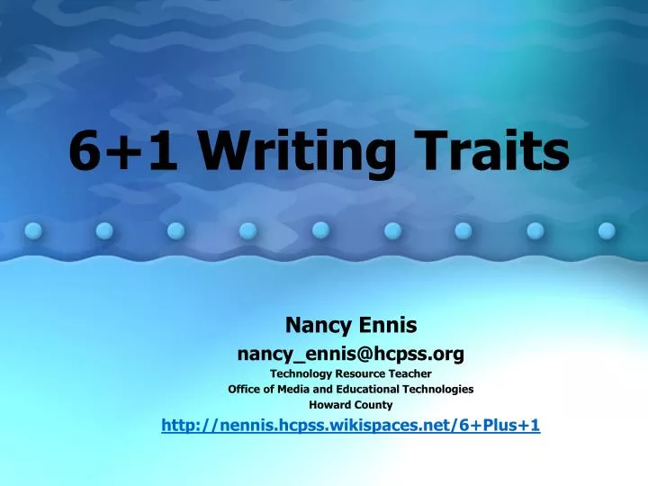 6 1 writing traits presentation