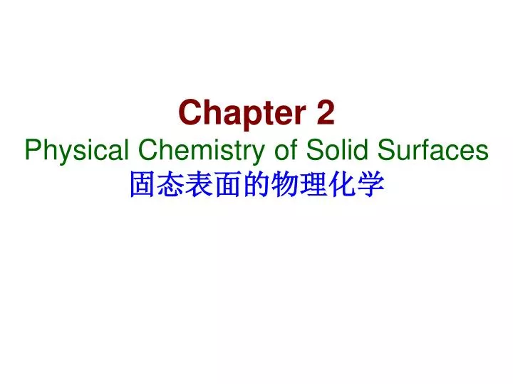 chapter 2 physical chemistry of solid surfaces