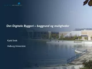 det digitale byggeri baggrund og muligheder
