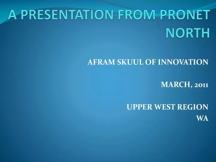 a presentation from pronet north