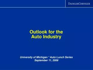 Outlook for the Auto Industry